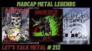 BROCAS HELM The Original Mad Geniuses of Heavy Metal LETS TALK METAL 213 [upl. by Tucky]