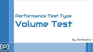 What is Volume Test in Performance Testing [upl. by Yssep]