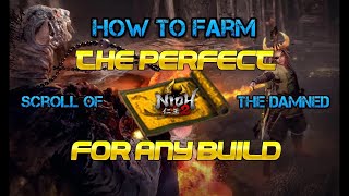 How to Farm the PERFECT Scroll of the Damned for any Build  Nioh 2 Guide [upl. by Amalita]