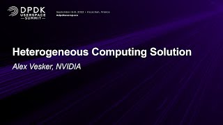 Heterogeneous Computing Solution  Alex Vesker NVIDIA [upl. by Oflunra]