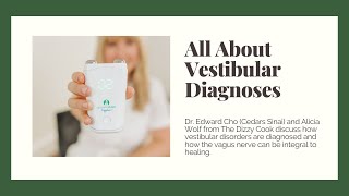 Vestibular Disorders  How Theyre Diagnosed [upl. by Brinkema912]