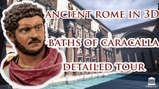 Virtual Ancient Rome in 3D  Baths of Caracalla 13 minute detailed video tour [upl. by Melody535]