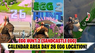 Fortnite Egg Hunt 2 SANDCASTLE EGG Calendar Eggs DAY 26  SANDCASTLE EGG Location Fortnite [upl. by Sokil]