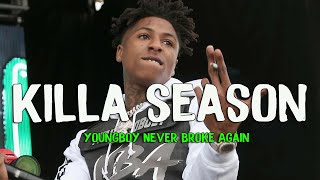 YoungBoy Never Broke Again  Killa Season Official Audio New Version [upl. by Frissell]