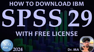 Free IBM SPSS 29 2024  How to Free Download SPSS and Get a Free License of SPSS  IBM SPSS 29 [upl. by Iaw]