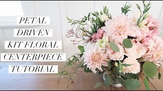 Petal Driven Floral Kit Centerpiece Tutorial [upl. by Ettennyl]