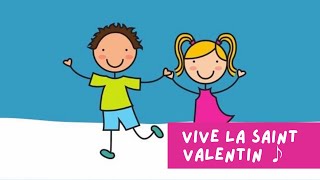 Comptine  Vive la Saint Valentin [upl. by Euqirdor588]