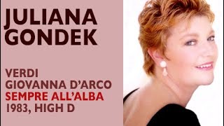 Juliana Gondek  Verdi GIOVANNA DARCO Sempre allalba 1983 High D [upl. by Fugate]