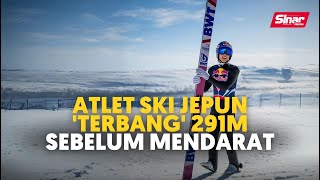 Atlet Ski Jepun terbang 291m sebelum mendarat [upl. by Chrystal]