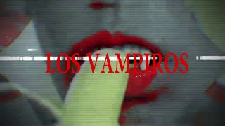 Los Vampiros  Dënver Karaoke [upl. by Gonsalve]