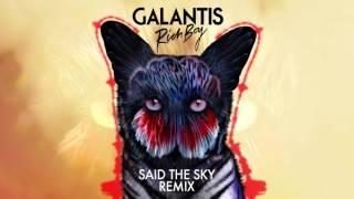 Galantis  Rich Boy Said The Sky Remix [upl. by Malvie807]