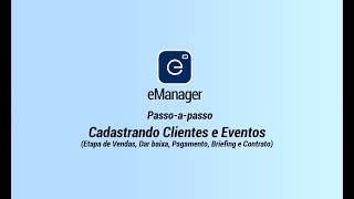 Tutorial eManager  Sistema de Gestão Financeira CRM para Fotógrafos e Empresas de Formatura [upl. by Templia146]