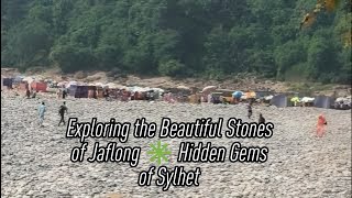 Exploring the Beautiful Stones of Jaflong ✳️ Hidden Gems of Sylhet [upl. by Leiand]