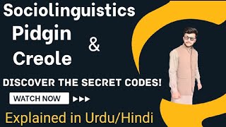 Pidgin and Creole in Sociolinguistics Explained in UrduHindi [upl. by Esra]