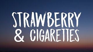 Troye Sivan  Strawberry amp Cigarettes Lyrics [upl. by Nereus]