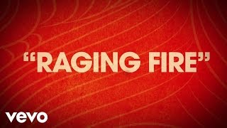 Phillip Phillips  Raging Fire Lyric Video [upl. by Bree]