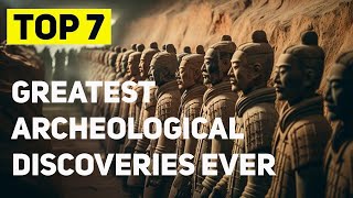 Top 7 greatest archeological discoveries ever in the world 4K [upl. by Templeton]