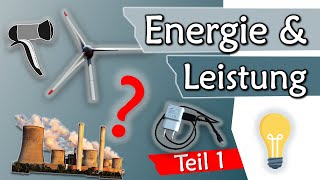 Einführung Energie und Leistung kWh Watt Teil 1  Elektrotechnik Grundlagen 8 [upl. by Nayt]