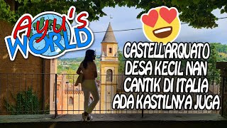 Vlog 304 CASTELLARQUATO DESA KECIL NAN CANTIK DI ITALIA ADA KASTILNYA JUGA [upl. by Ynnavoig]