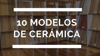 10 Excelentes modelos de Cerámicas para Pisos y Paredes [upl. by Elwina]