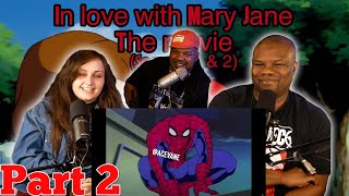 Ace Vane In Love with Mary Jane Part 2  Reaction [upl. by Ztirf820]