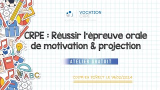 CRPE  Réussir lépreuve orale de Motivation amp Projection‌ [upl. by Elle]