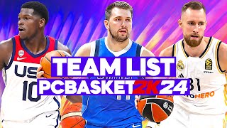 PCBASKET 2K24 TEAM LIST  NBA EUROLEAGUE EUROCUP BCL ACB ABA amp FIBA  ROSTER [upl. by Uhsoj631]