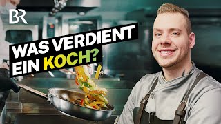 Harter Job in der Gastro Das verdient ein Koch  Lohnt sich das I BR [upl. by Ilam]