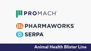 Animal Health Blister Line  Integrated Blister Solutions  Pharmaworks TF3 and Serpa P150 [upl. by Obola]