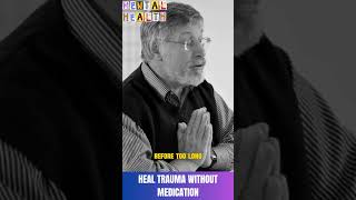 How To Overcome Trauma Without Relying On Medication with Bessel van der Kolk [upl. by Bowlds]