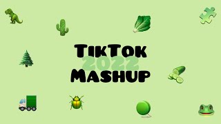 TikTok mashup songs 2022🐸🌲 [upl. by Ohl]