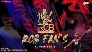 RCB FANS DJ SONG  KUSHAL BEATS [upl. by Teador]