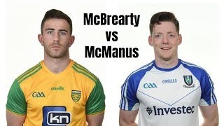 Patrick McBrearty vs Conor McManus 2018  Goals Points amp Skills  HD [upl. by Leinnad]