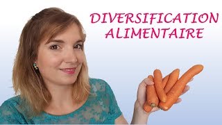 La diversification alimentaire Quoi Quand Comment [upl. by Sidman151]