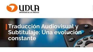 Traducción Audiovisual y Subtitulaje Una evolución constante [upl. by Enelegna]