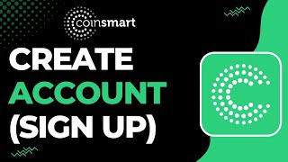 How to Create an Account on CoinSmart [upl. by Eelanej662]