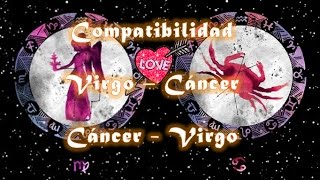 Compatibilidad Virgo  Cancer o Cancer  Virgo ♍💞♋ [upl. by Ylrak668]