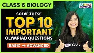 10 Most Important Biology Questions for Olympiad  Class 6  Science  BYJUS [upl. by Nivaj]