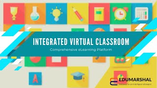 Integrated Virtual Classroom  Webconferencing Tool  LMS by Edumarshal [upl. by Nnylacissej]