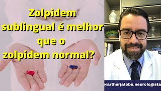 ZOLPIDEM SUBLINGUAL É MELHOR QUE O ZOLPIDEM NORMAL [upl. by Amada]