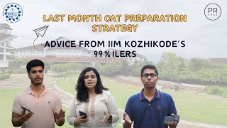 CAT 2023  Last Month Cat Preparation Strategy by 999iler IIMK Students [upl. by Ylac]