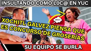 XOCHITL GALVEZ EN CONCURSO DE GROSERÍAS INSULTANDO EN YUCATAN  AMI NOTICIAS [upl. by Simdars]