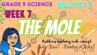 The MOLE  Grade 9 Science Quarter 2 Week 7 DepEd MELCbased  Maestrang Techy [upl. by Soinotna]