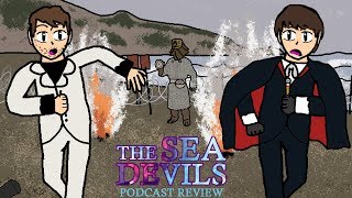 The Sea Devils 1972  Doctor Who Podcast Review [upl. by Bodkin]