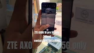 ZTE AXON 10 pro 5G only 340aed contact00971563580956 music [upl. by Ivek511]