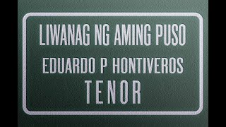 Liwanag Ng Aming Puso  TENOR [upl. by Aeht985]