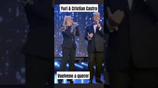 Yuri amp Cristian Castrovuelveme a querer shortviral yuri cristiancastro [upl. by Platto]