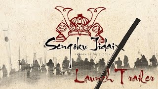 Sengoku Jidai  Launch Trailer [upl. by Loni975]