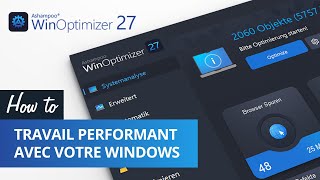 Ashampoo WinOptmizer 27  Travail performant avec votre Windows [upl. by Aehtela]