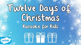 12 Days of Christmas Lyrics 🎁  Christmas Karaoke Songs for Kids 🎄🎅🎶 [upl. by Nmutua]